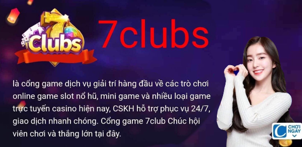 7clubs chơi trực tuyến tặng 100% – 7clubs chơi trực tuyến tại đây